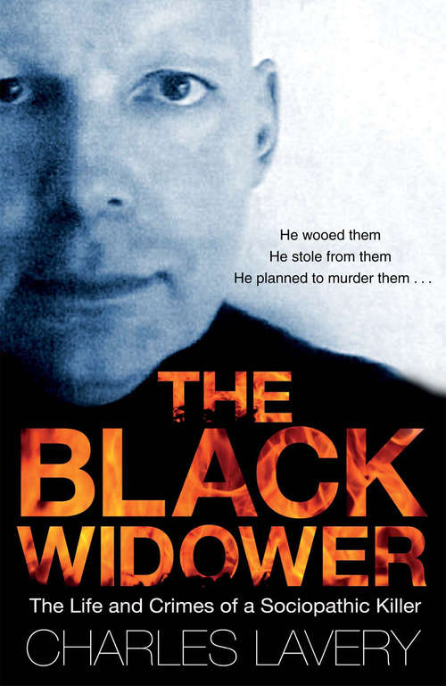 Book cover of The Black Widower: The Life and Crimes of a Sociopathic Killer