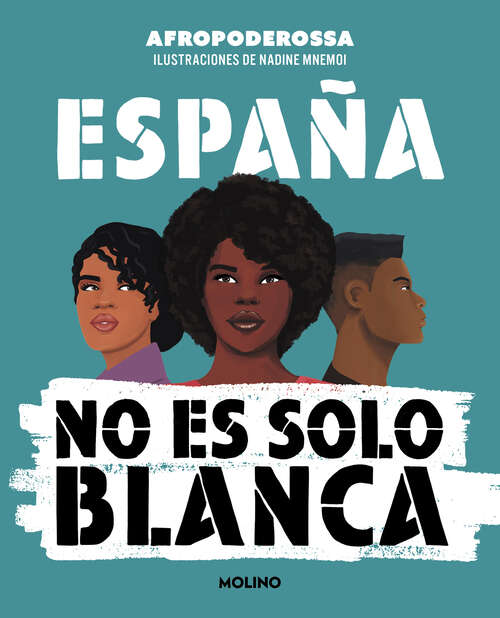 Book cover of España no es solo blanca