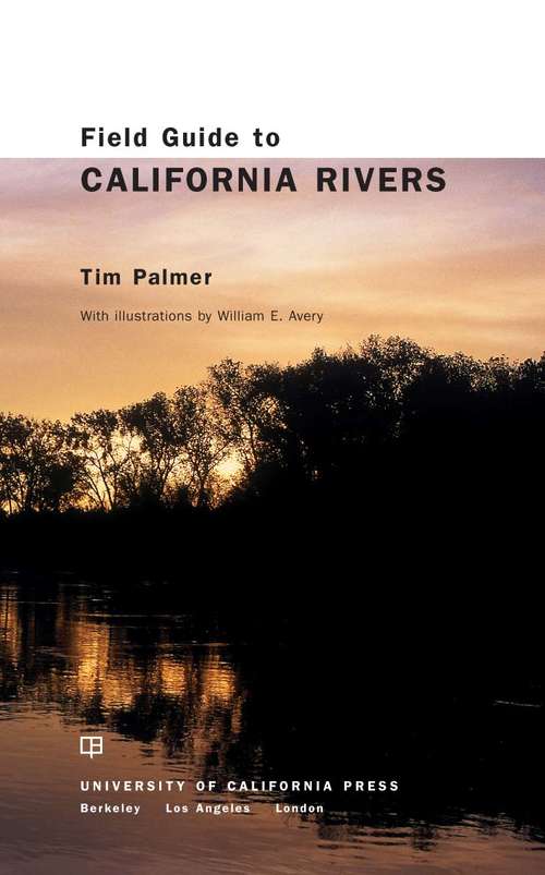 Book cover of Field Guide to California Rivers