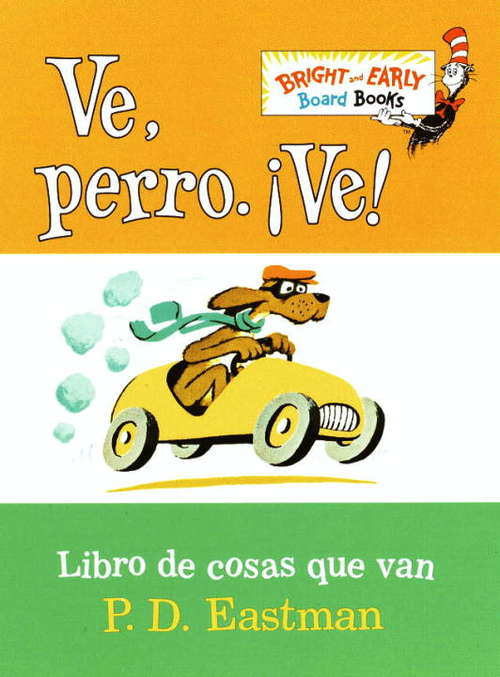 Book cover of Ve, Perro. Ve!