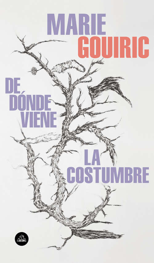 Book cover of De dónde viene la costumbre