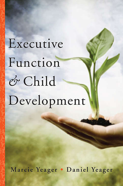 Book cover of Executive Function & Child Development