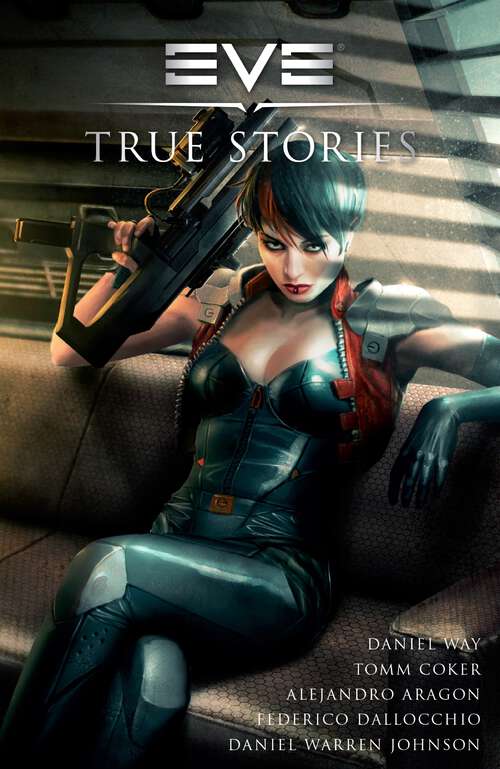 Book cover of EVE: True Stories (Eve)