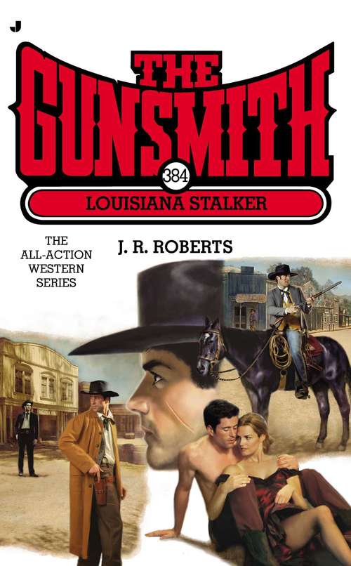 Book cover of Louisiana Stalker (The Gunsmith #384)