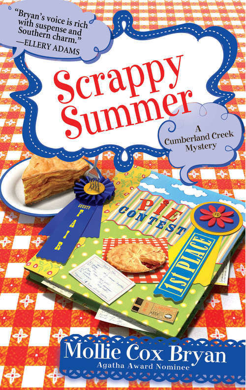 Scrappy Summer (A Cumberland Creek Mystery)