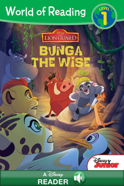 Book cover of World of Reading: The Lion Guard: Bunga the Wise