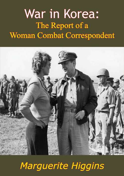 Book cover of War in Korea: The Report of a Woman Combat Correspondent