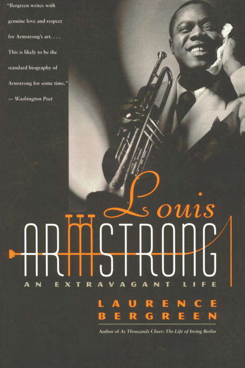 Book cover of Louis Armstrong: An Extravagant Life