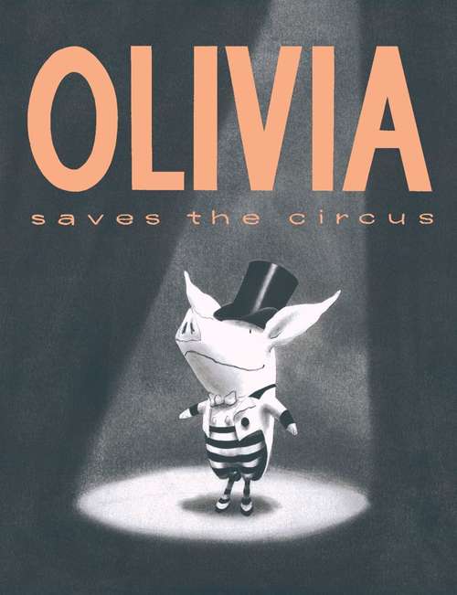 Book cover of Olivia Saves the Circus