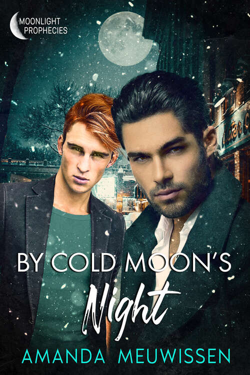 Book cover of By Cold Moon's Night (Moonlight Prophecies #4)