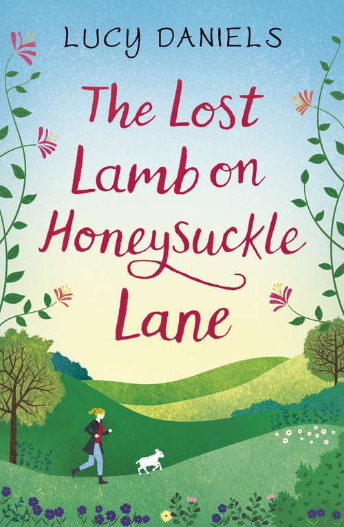 Book cover of The Lost Lamb on Honeysuckle Lane: a free eBook short story and part of the Animal Ark Revisited series