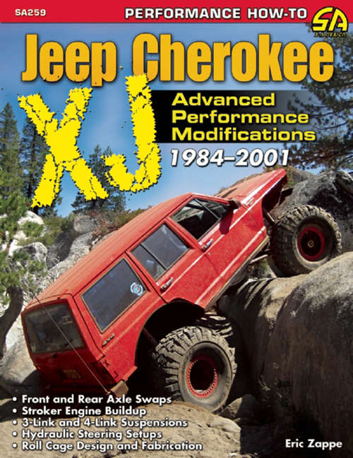 Book cover of The Ultimate Jeep Cherokee XJ Performance Guide: 1984-2009