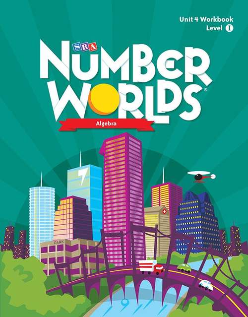 Book cover of SRA Number Worlds: Algebra, Unit 4, Level I Workbook [Grade 7]