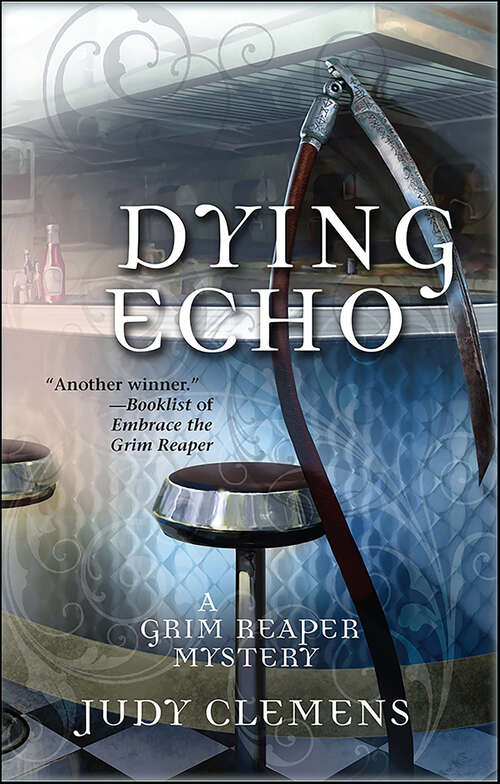 Book cover of Dying Echo (Grim Reaper Series #4)