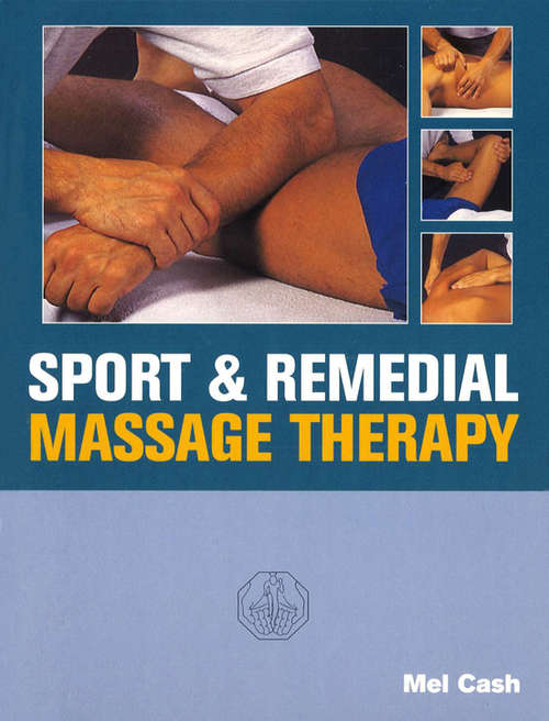 Book cover of Sports And Remedial Massage Therapy