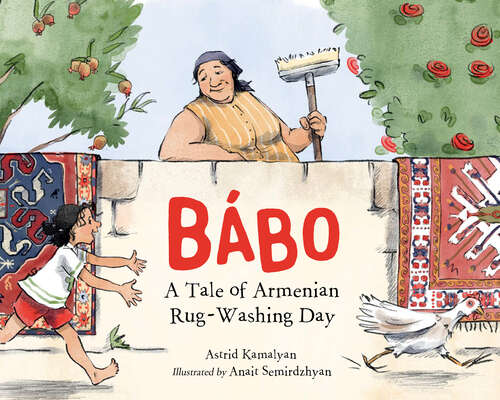 Book cover of Bábo: A Tale of Armenian Rug-Washing Day