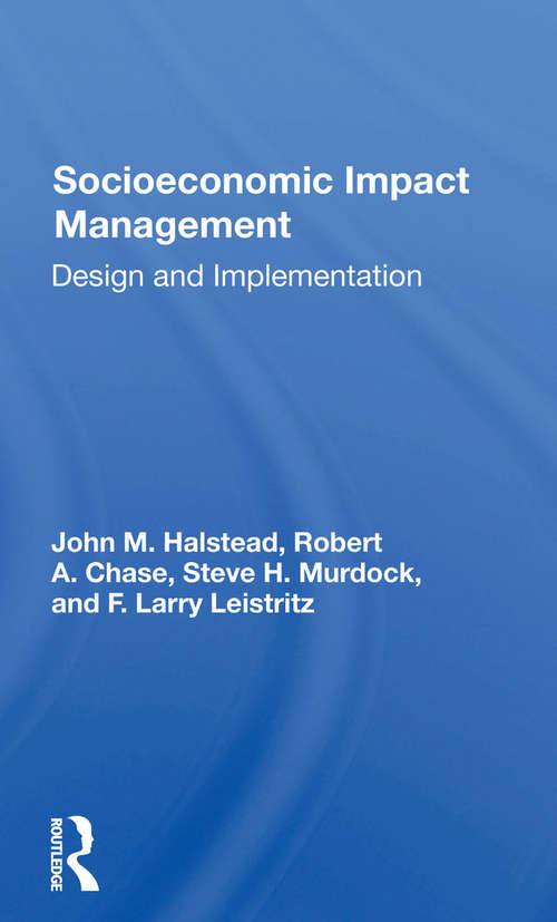 Socioeconomic Impact Management: Design And Implementation