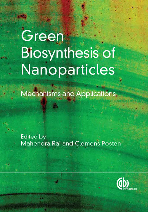 Green Biosynthesis of Nanoparticles