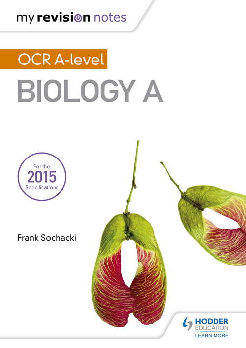 Book cover of My Revision Notes: OCR A Level Biology A