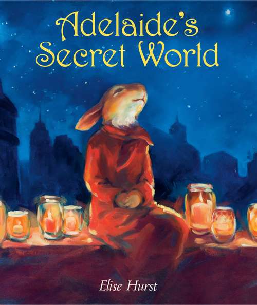 Book cover of Adelaide's Secret World