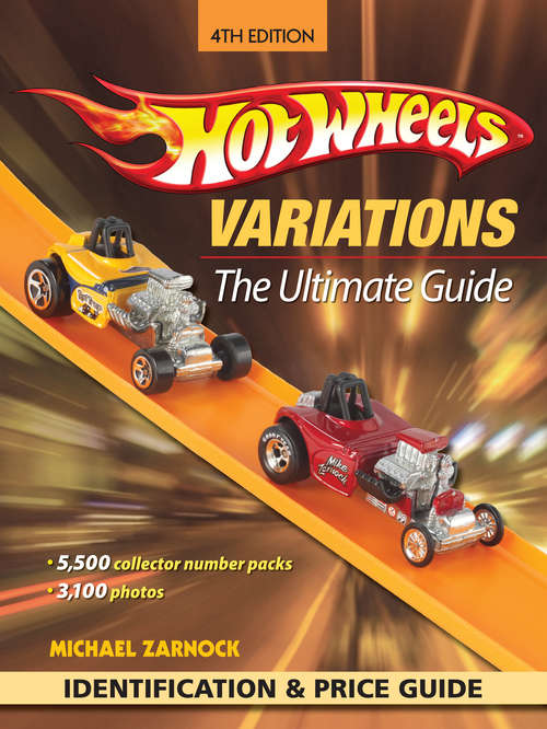 Book cover of Hot Wheels Variations: The Ultimate Guide (4)