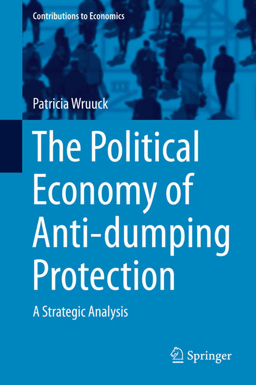 Book cover of The Political Economy of Anti-dumping Protection