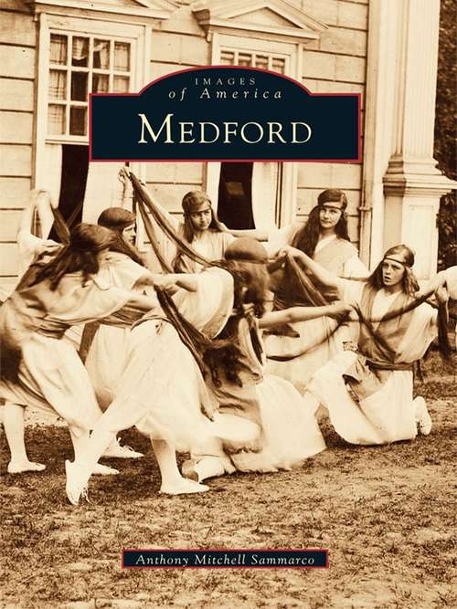 Book cover of Medford (Images of America)