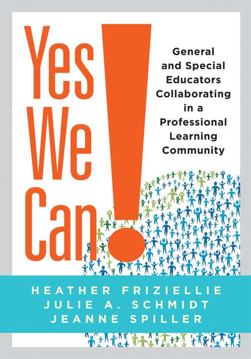 Yes We Can! General and Special Educators Collaborating in a Professional Learning Community
