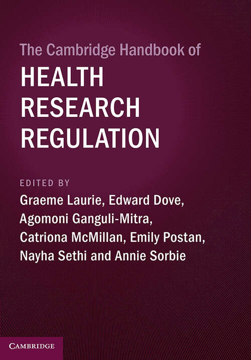 The Cambridge Handbook of Health Research Regulation (Cambridge Law Handbooks)