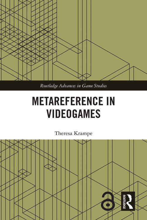 Book cover of Metareference in Videogames (1) (Routledge Advances in Game Studies)