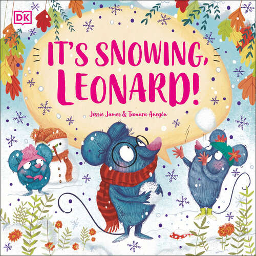 Book cover of It's Snowing, Leonard! (Look! It's Leonard!)