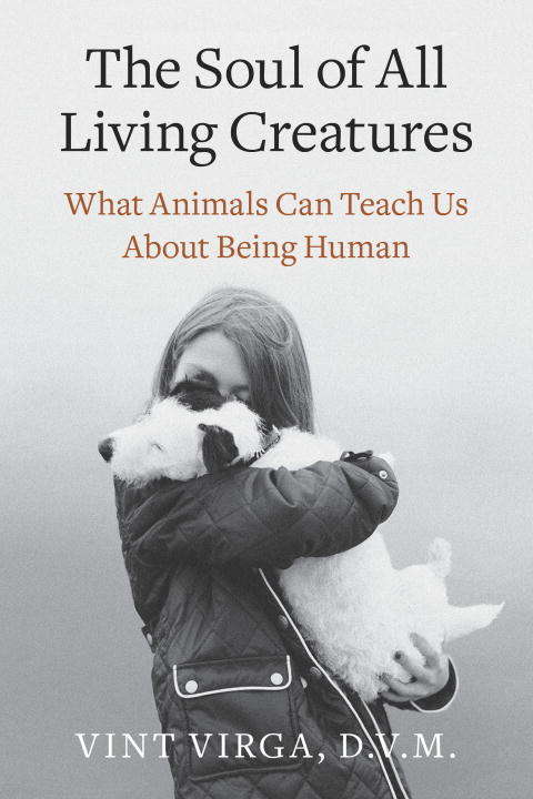 Book cover of The Soul of All Living Creatures