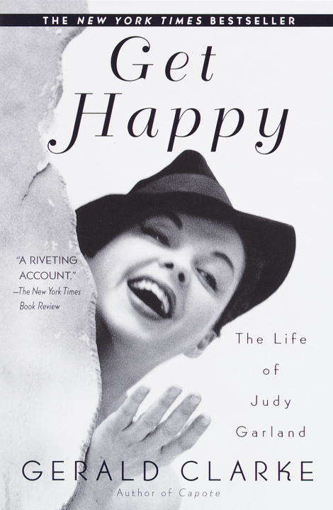 Book cover of Get Happy: The Life of Judy Garland