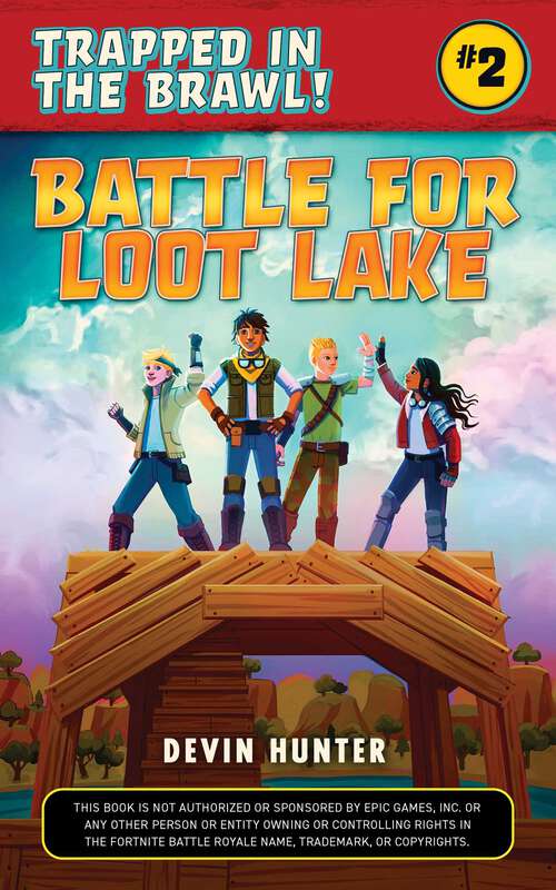 Book cover of Battle for Loot Lake: An Unofficial Fortnite Novel (Trapped In Battle Royale #2)