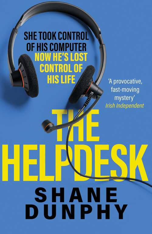 Book cover of The Helpdesk: A fast-paced, entertaining and gripping thriller