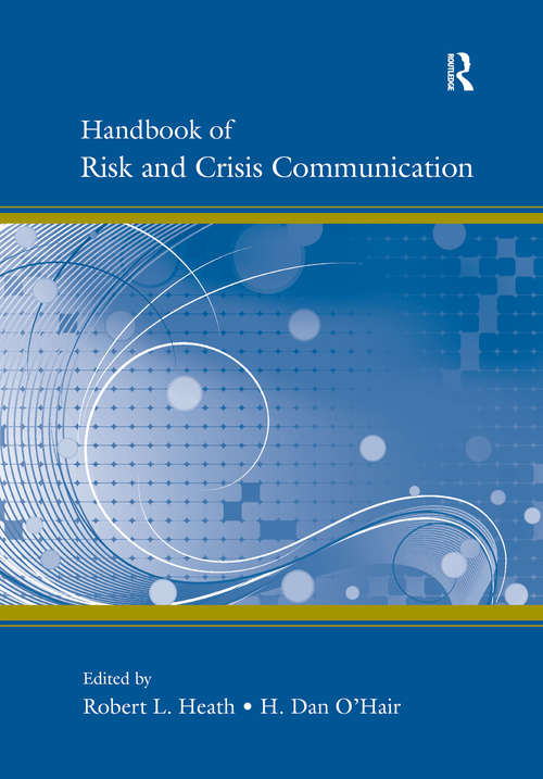 Handbook of Risk and Crisis Communication (Routledge Communication Series)