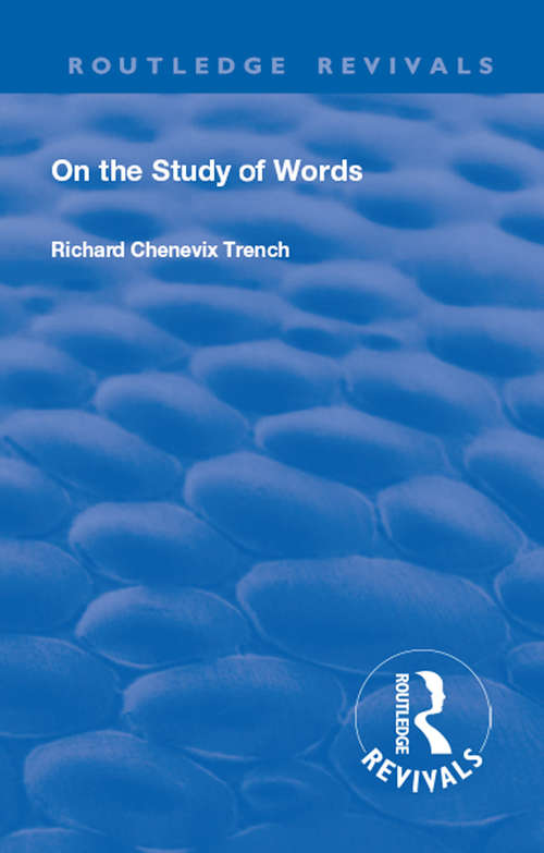 Book cover of Revival: On the Study of Words (Routledge Revivals)