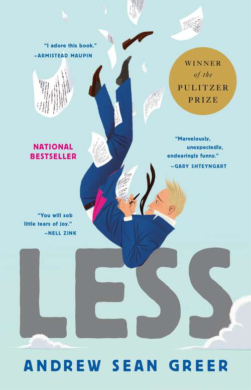 Book cover of Less: Winner of the Pulitzer Prize for Fiction 2018