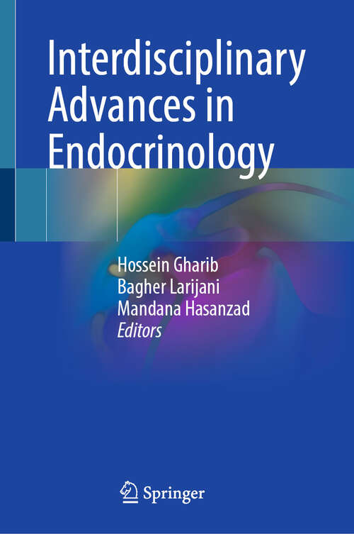 Book cover of Interdisciplinary Advances in Endocrinology