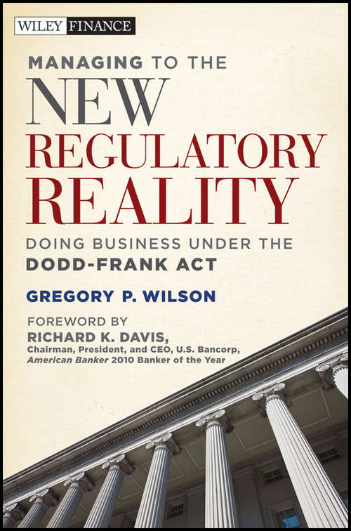 Managing to the New Regulatory Reality