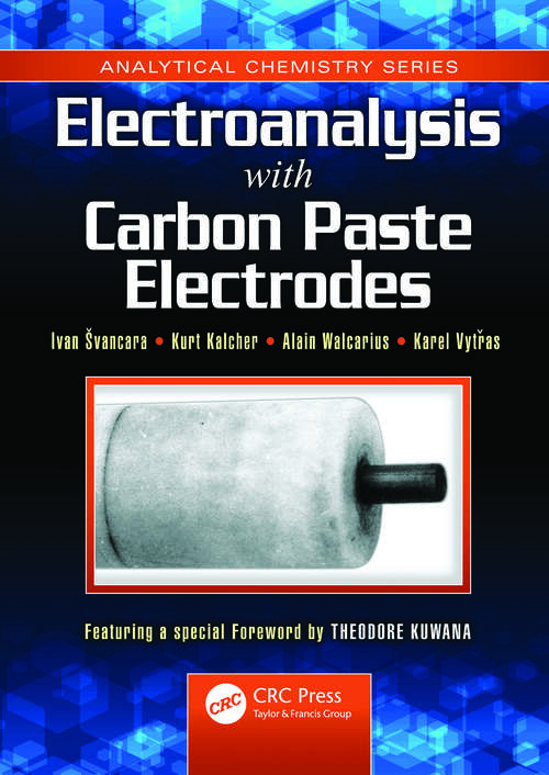 Book cover of Electroanalysis with Carbon Paste Electrodes (1) (Analytical Chemistry)