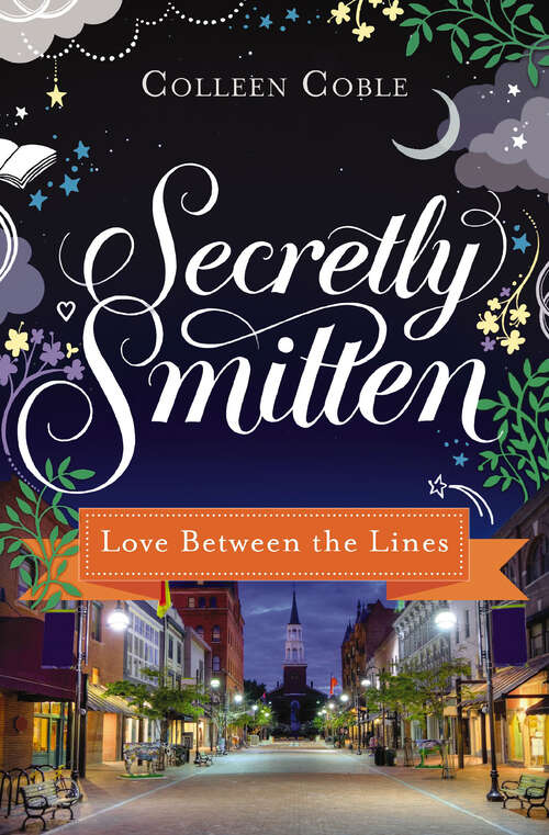 Book cover of Love Between the Lines: A Smitten Novella (Secretly Smitten)
