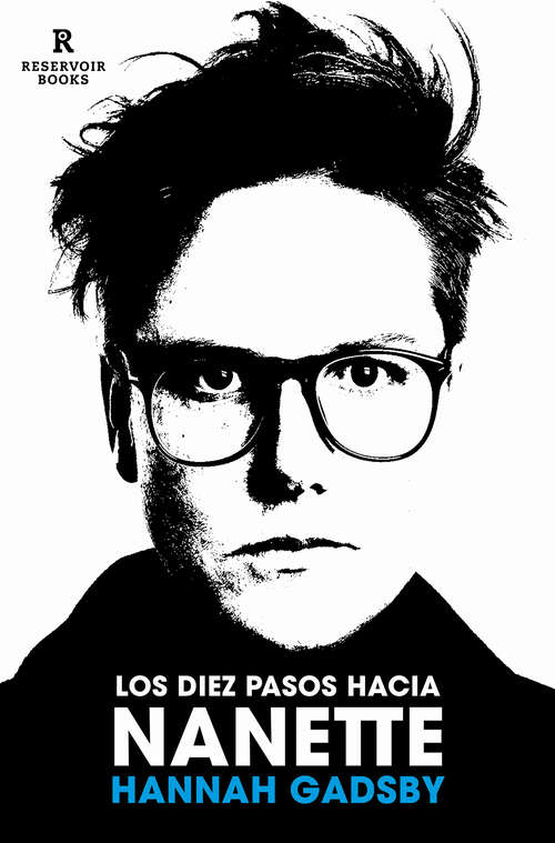 Book cover of Los diez pasos hacia Nanette: Memorias incómodas