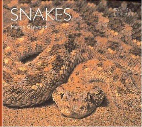 Book cover of Snakes (World Life Library)