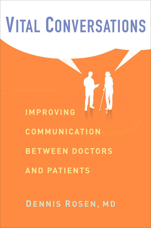 Book cover of Vital Conversations: Improving Communication Between Doctors and Patients