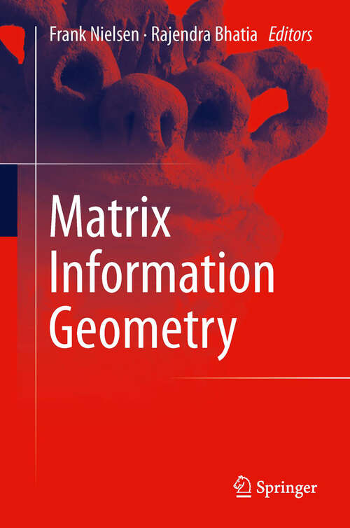 Book cover of Matrix Information Geometry