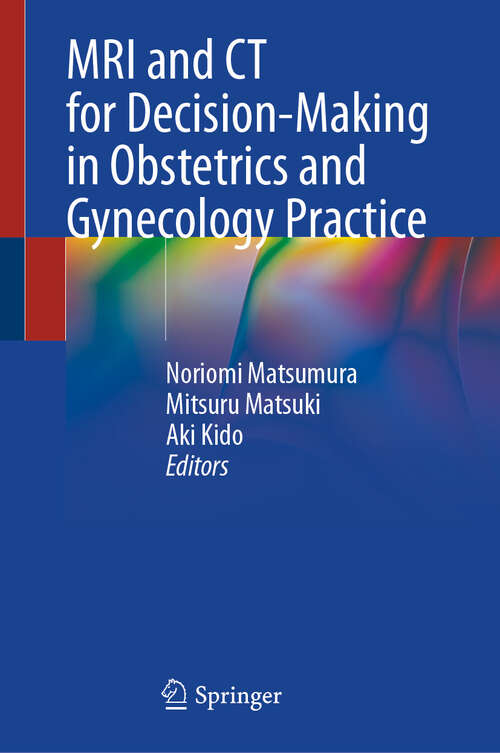 Book cover of MRI and CT for Decision-Making in Obstetrics and Gynecology Practice
