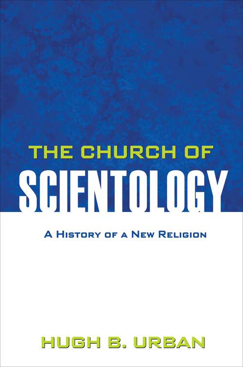Book cover of The Church of Scientology: A History of a New Religion