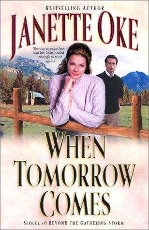Book cover of When Tomorrow Comes (Canadian West #6)