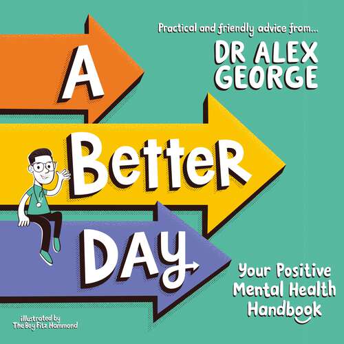 Book cover of A Better Day: Your Positive Mental Health Handbook